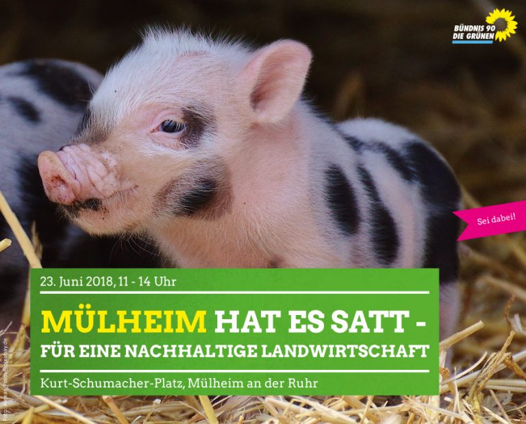 Mülheim hat es satt – für eine nachhaltige Landwirtschaft!